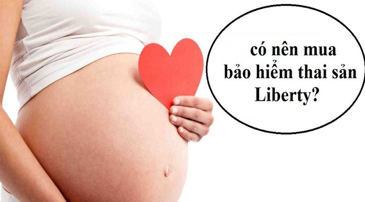 Bảo hiểm thai sản Liberty