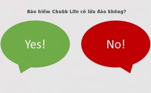 Bảo hiểm nhân thọ Chubb Life Việt Nam có lừa đảo hay không?
