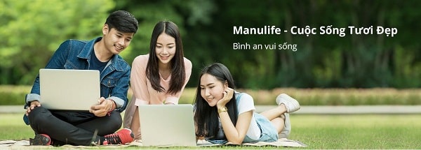 Manulife - cuộc sống tươi đẹp ưu việt