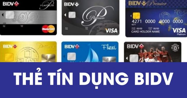 Hướng dẫn cách mở thẻ tín dụng ngân hàng BIDV năm 2022