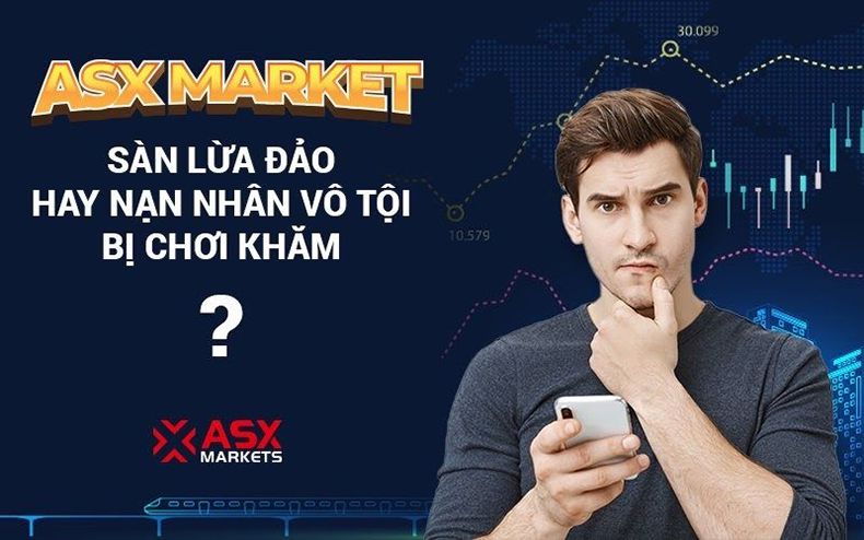Asx markets lừa đảo