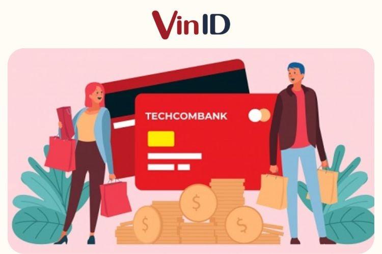 Những ưu điểm vượt trội khi mở thẻ Visa Debit Techcombank