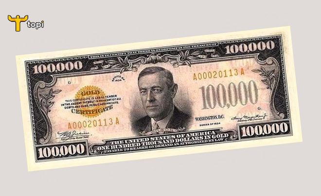 Tờ tiền 100.000 USD - tiền giấy mệnh giá lớn nhất của Mỹ