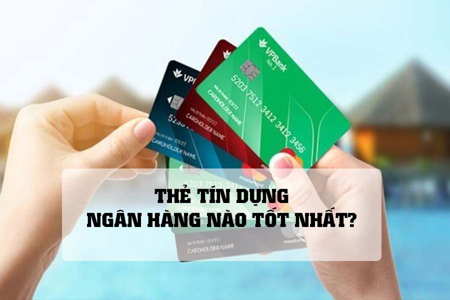 The-tin-dung-ngan-hang-nao-tot-nhat-redbag-001