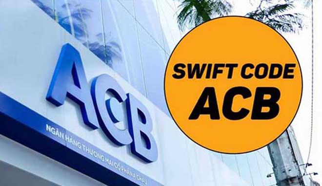 Mã Swift/BIC Code Ngân Hàng ACB Cập Nhật Mới Nhất 2023
