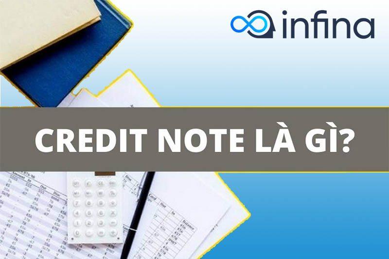Credit Note là gì? Credit Note có phải là hóa đơn hay không?