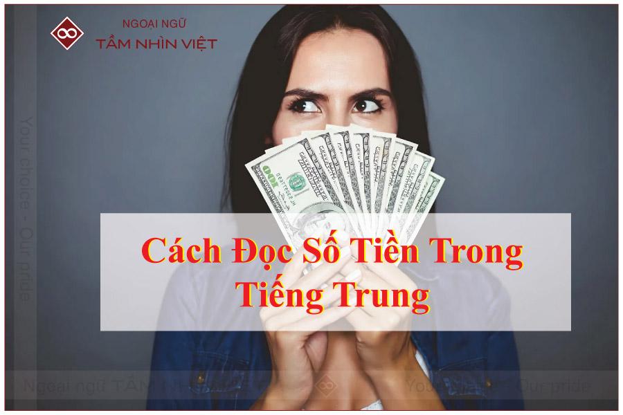 Cách đọc số tiền trong tiếng Trung chuẩn xác