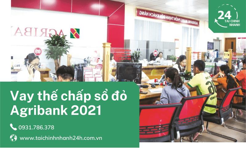 Vay thế chấp sổ đỏ Agribank 2023 - Vay thế chấp sổ đỏ 200 triệu Agribank